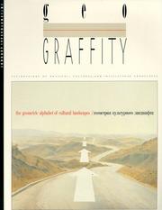 Cover of: Geograffity: Explorations of Physical, Cultural, and Intellectual Landscapes : The Geometric Alphabet of Cultural Landscapes, No 1