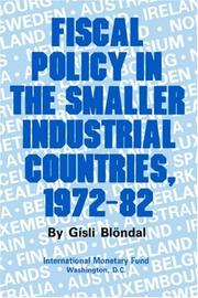 Cover of: Fiscal policy in the smaller industrial countries, 1972-82