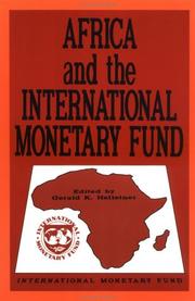 Cover of: Africa and the International Monetary Fund: papers presented at a symposium held in Nairobi, Kenya, May 13-15, 1985