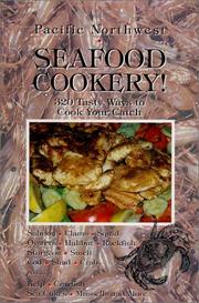 Cover of: Pacific Northwest Seafood Cookery by 