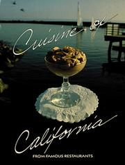Cover of: Cuisine of California by by the California Restaurant Association.
