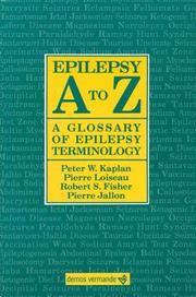 Cover of: Epilepsy A to Z: a glossary of epilepsy terminology