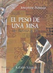 Cover of: El peso de una misa by Josephine Nobisso