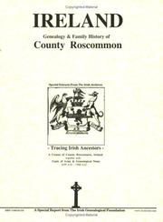 Genealogy and Family History Notes for Co. Roscommon, Ireland by Michael C. O'Laughlin