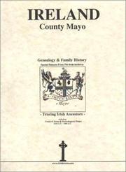 Cover of: County Mayo, Ireland, Genealogy & Family History, special extracts from the IGF archives