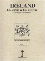 Cover of: Co. Cavan & Co. Leitrim Ireland, Genealogy & Family History Notes by Michael C. O'Laughlin