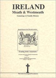 Co. Meath & Westmeath Ireland Genealogy and family history notes by Michael C. O'Laughlin