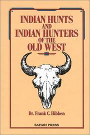 indian-hunts-and-indian-hunters-of-the-old-west-cover