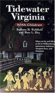 Tidewater Virginia with children by Barbara M. Wohlford