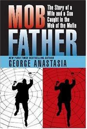 Mobfather by George Anastasia