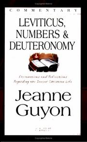 Cover of: Leviticus, Numbers & Deuteronomy by Jeanne Marie Bouvier de La Motte Guyon