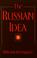 Cover of: The Russian idea