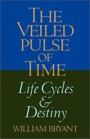 Cover of: veiled pulse of time | Bryant, William