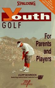 Cover of: Youth Golf: For Parents and Players (Spalding Youth)