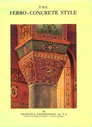 Cover of: The ferro-concrete style by Francis S. Onderdonk