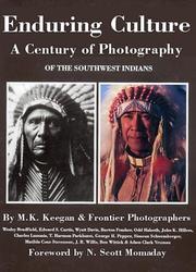Cover of: Enduring Culture: A Century of Photography of the Southwest Indians