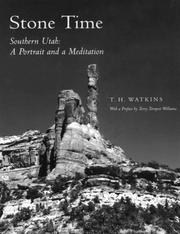 Cover of: Stone time, southern Utah: a portrait and a meditation