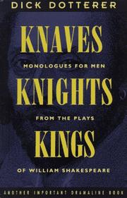 Cover of: Knaves, knights, & kings by William Shakespeare