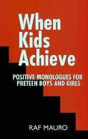 Cover of: When kids achieve: positive monologues for preteen boys and girls