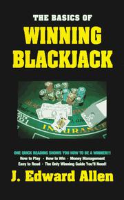 Cover of: The basics of winning blackjack by J. Edward Allen