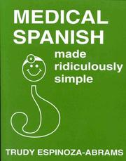 Cover of: Medical Spanish Made Ridiculously Simple