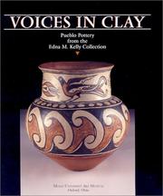 Cover of: Voices in Clay: Pueblo Pottery from the Edna M. Kelly Collection
