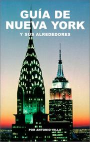 Cover of: Guía de Nueva York y sus alrededores by Antonio Villa, Antonio Villa