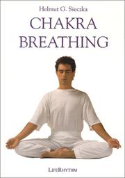 Cover of: Chakra breathing: pathway to energy, harmony, and self-healing