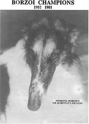 Borzoi champions, 1952-1981 by Jan Linzy