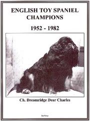 Cover of: English toy spaniel champions, 1952-1982
