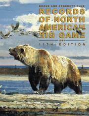 Cover of: Records of North American Big Game, 11th Edition