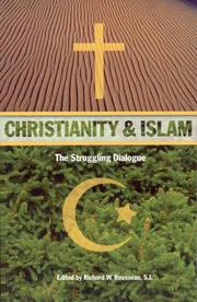 Cover of: Christianity and Islam: The Struggling Dialogue (Modern Theological Themes: Selections from the Literature, Vol 4)