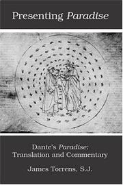 Cover of: Presenting Paradise: Dante's Paradise: Translation and Commentary
