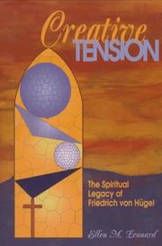 Cover of: Creative tension by Ellen M. Leonard