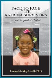 Cover of: Face to Face with Katrina Survivors by Lemuel A. Moye
