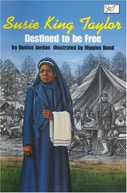 Cover of: Susie King Taylor: destined to be free