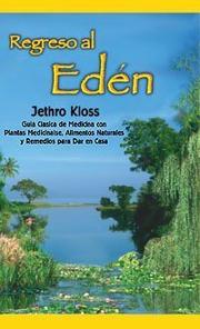 Cover of: Regreso al Eden (Back to Eden, Spanish Edition) by Jethro Kloss, Jethro Kloss