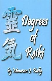 Cover of: Degrees of Reiki