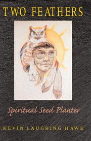 Cover of: Two Feathers: Spiritual Seed Planter