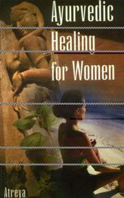 Cover of: Ayurvedic Healing for Women: Herbal Gynecology