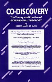 Cover of: Co-discovery: the theory and practice of experiential theology