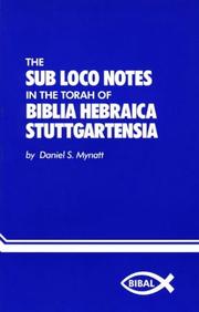 The sub loco notes in the Torah of the Biblia Hebraica Stuttgartensia by Daniel S. Mynatt