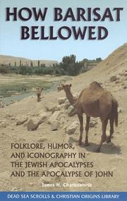 Cover of: How Barisat bellowed by James H. Charlesworth