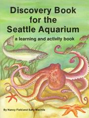 Discovery book for the Seattle Aquarium by Nancy Field