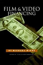 Cover of: Film & video financing by Michael Wiese