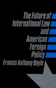 Cover of: The Future of International Law and American Foreign Policy