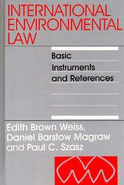 Cover of: International environmental law: basic instruments and references