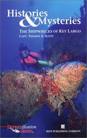 Cover of: Histories & mysteries: the shipwrecks of Key Largo