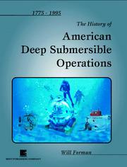 Cover of: The history of American deep submersible operations, 1775-1995 by Will Forman