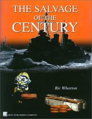 The salvage of the century by Ric Wharton